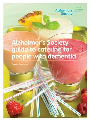 cover image of Alzheimer's Society guide to catering for people with dementia